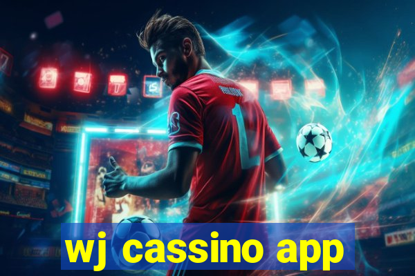 wj cassino app